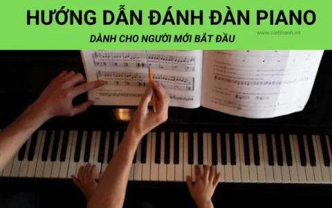Cách đánh đàn piano - Hướng dẫn cho người mới bắt đầu 57 cach danh dan piano